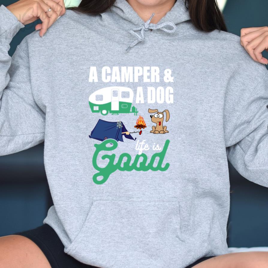 Camper And A Dog Life Is Good Camping Hoodie - Image 3