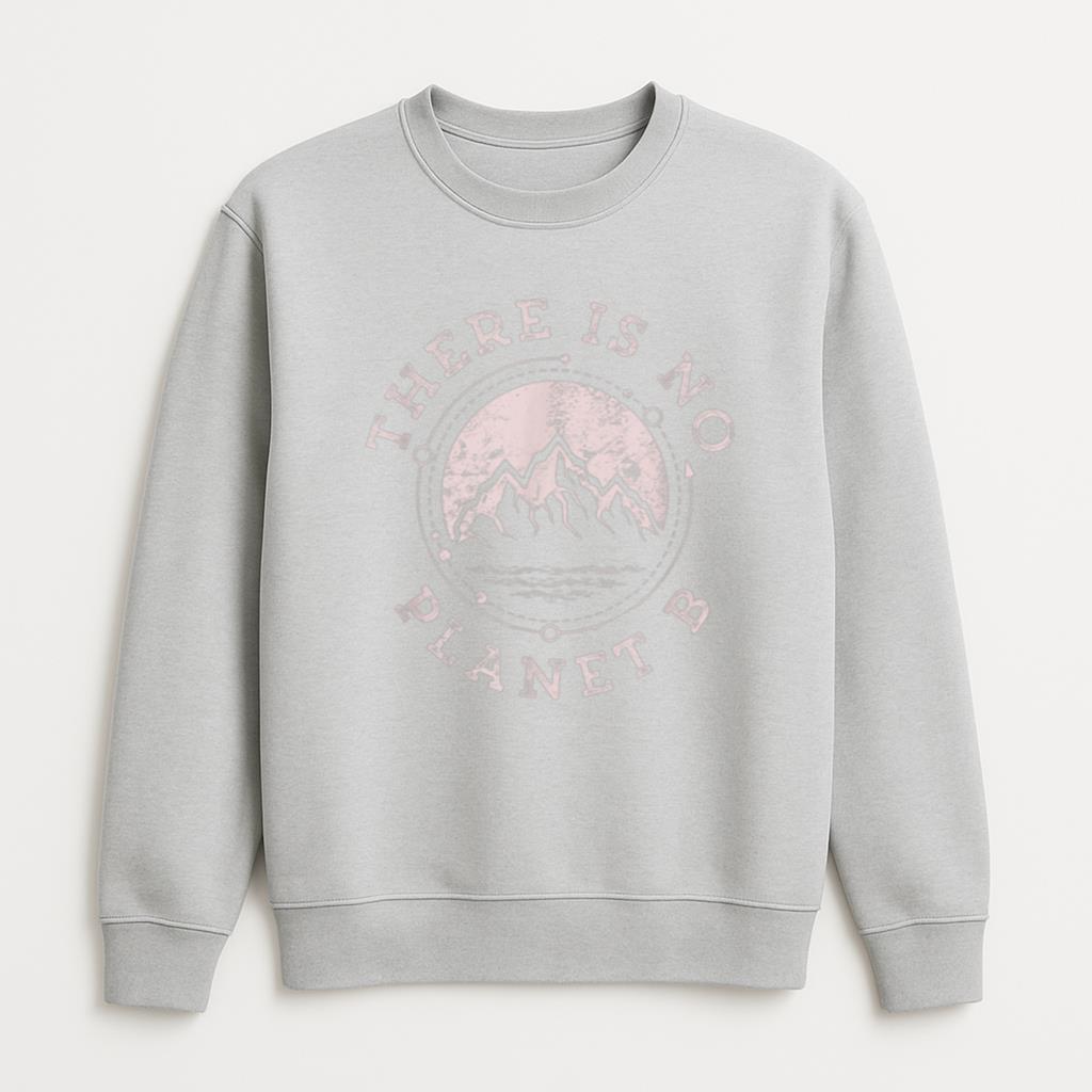 There Is No Planet B Earth Day 2020 Camping Nature Lovers Sweatshirt