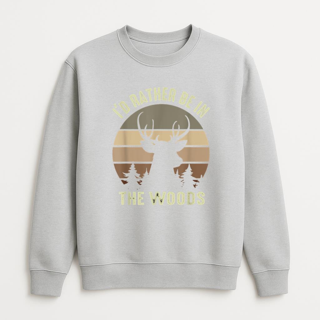 Vintage Camper I d Rather Be In The Woods Deer Sweatshirt